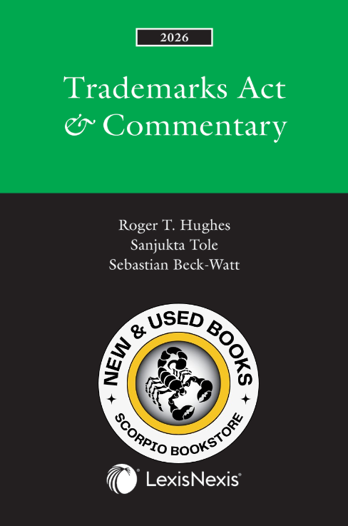 Trademarks Act & Commentary 2026 Hughes 9780433540335