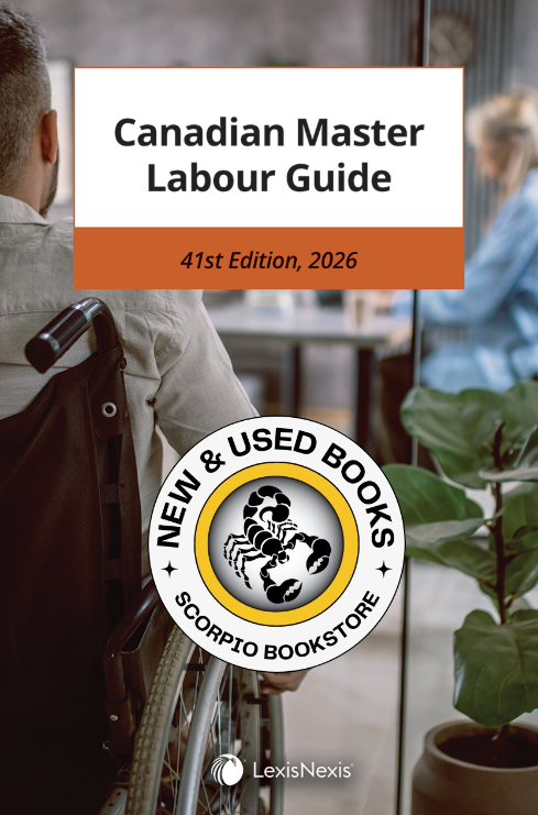 Canadian Master Labour Guide 41st Edition 2026 9780433541073