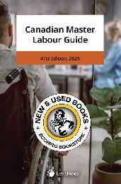 Canadian Master Labour Guide 41st Edition 2026 9780433541073