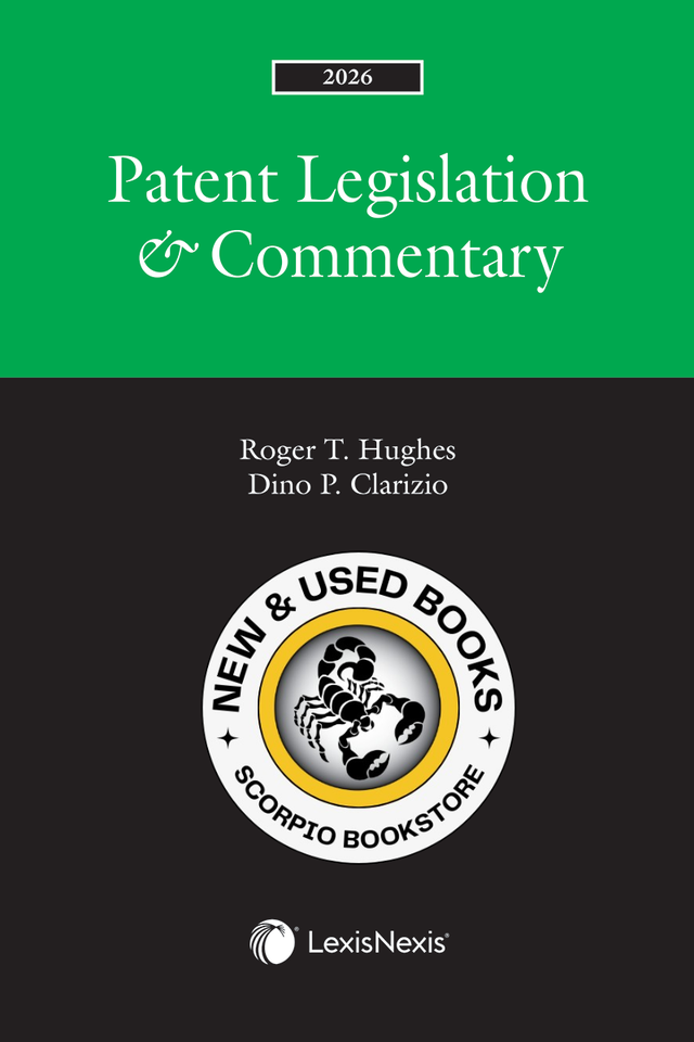 Patent Legislation & Commentary 2026 Edition 9780433540908