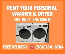 Rent a washer dryer set - Available in Fredericton- SJ- Moncton