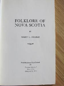 FOLKLORE OF NOVA SCOTIA by Mary L Fraser - Photo 3