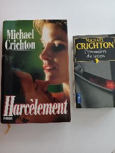 2ROMANS NEUFS DE MICHAEL CRICHTON,HARCÈLEMENT 425PA 1 PRISONNIER