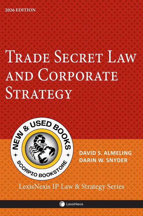 Trade Secret Law and Corporate Strategy 2026 9798341724013