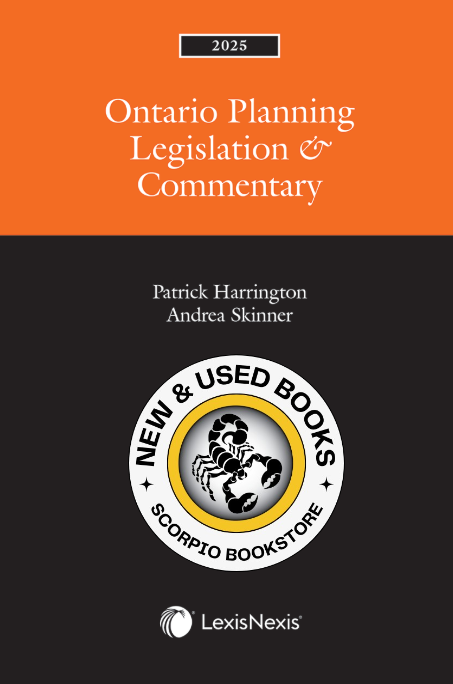 Ontario Planning Legislation & Commentary 2025 9780433538707
