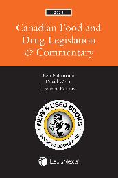 Canadian Food and Drug Legislation 2025 9780433538493