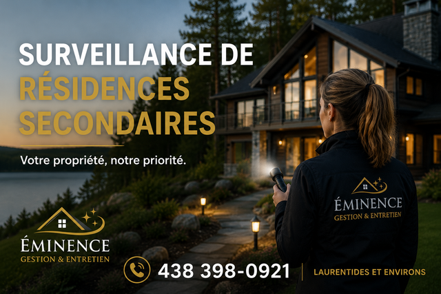 SURVEILLANCE DE RÉSIDENCES SECONDAIRES LAURENTIDES