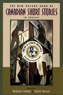 The new Oxford book of Canadian short stories 9780195412208