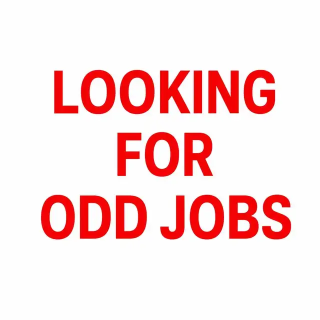 Looking for odd jobs