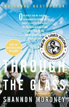 Through the Glass by Shannon Moroney 9780385676052