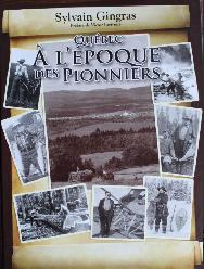 Sylvain Gingras QUÉBEC à l'époque des pionniers 97829800140884