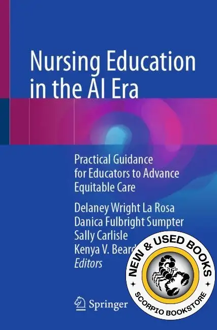 Nursing Education in the AI Era Wright La Rosa 9783032124012