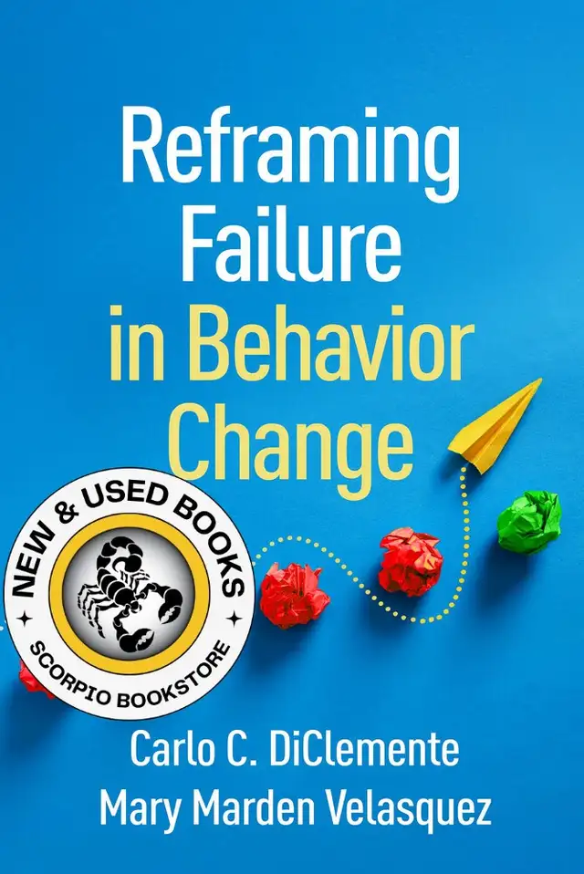 Reframing Failure in Behavior Change 9781462562787