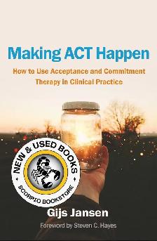 Making ACT Happen by Gijs Jansen 9781462559008
