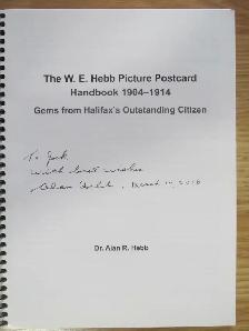 THE W.E. HEBB PICTURE POSTCARD HANDBOOK 1904 - 1914 SC Signed. - Photo 2