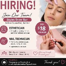 Hiring Esthetician  and Nail technician