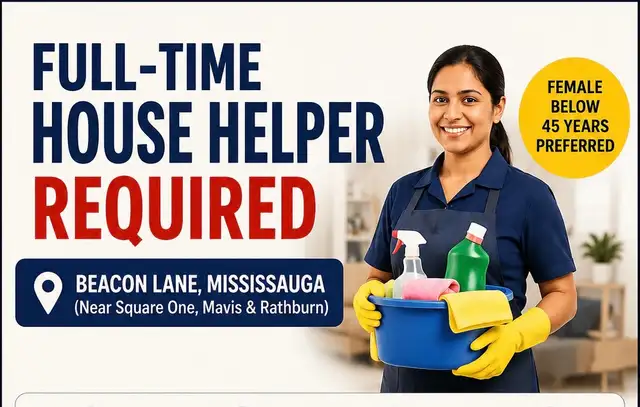 Full-Time House Helper Required – Mississauga