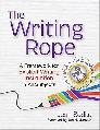 Writing Rope A Framework for Explicit Writing 9781681255897