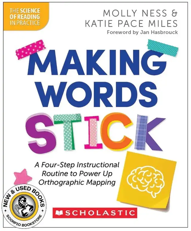 Making Words Stick: A Four-Step Instructional 9781546176459