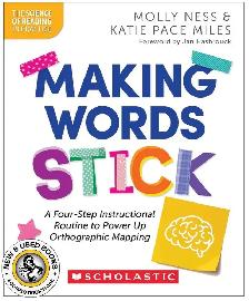 Making Words Stick: A Four-Step Instructional 9781546176459