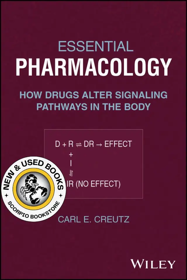 Essential Pharmacology by Carl E. Creutz 9781394347858