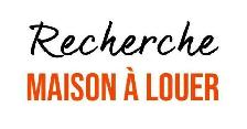 Recherche Maison ou Maison Mobile ou Chalet à louer.