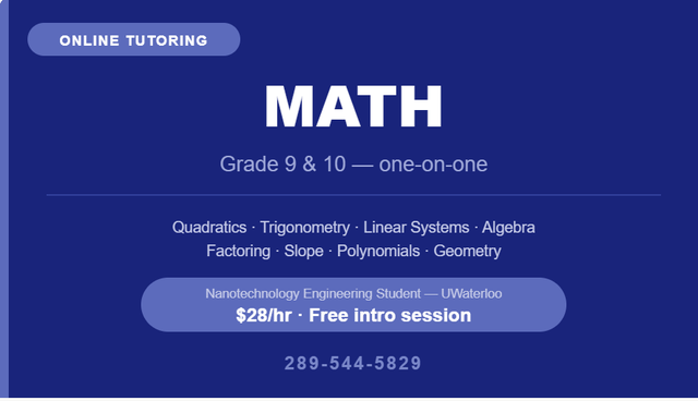 Grade 9 & 10 Math Tutor — UWaterloo Engineering Student