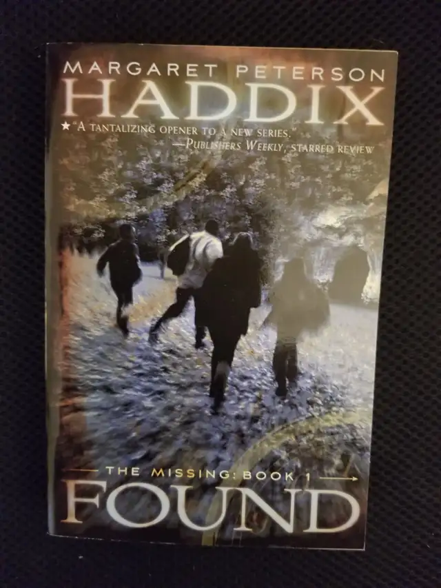 HADDIX FOUND by Margaret Peterson 9781416954217