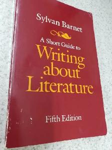 A Short Guide to Writing about Literature 5th Edition Barnet