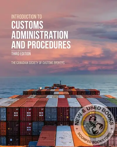 Introduction to Customs Administration 3E 9781774628416