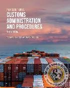 Introduction to Customs Administration 3E 9781774628416