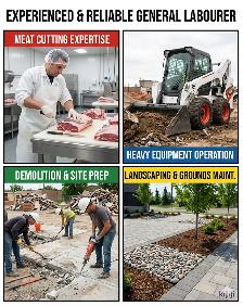 Experienced General Labourer/Equipment Operator- Available