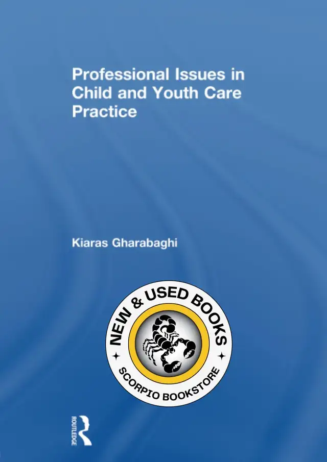 Professional Issues in Child and Youth Care 9780415518222