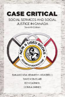 Case Critical: Social Services and Social 7E 9781771133111