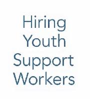 Hiring Youth Support Worker