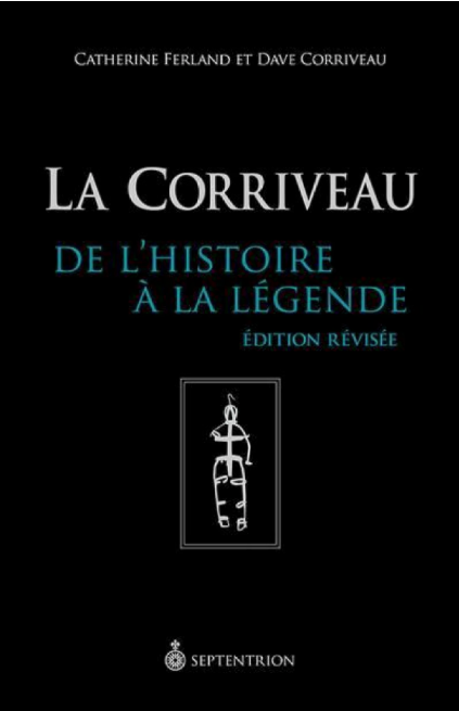 La Corriveau : de l'histoire à la légende - ISBN: 9782894487686