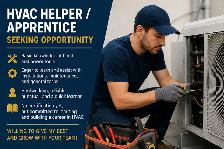 HVAC Helper / Apprentice Seeking Opportunity