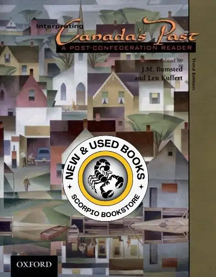 Interpreting Canada's Past 3rd Edition Bumsted 9780195420180