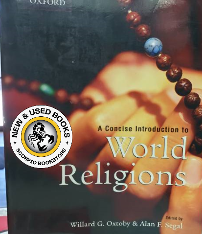 A Concise Introduction to World Religions Oxtoby 9780195422078