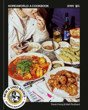 Koreaworld A Cookbook By Deuki Hong and Matt Rodba 9780593235942