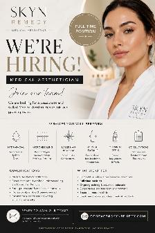 WE'RE HIRINGMedical Aesthetician (Full-Time)