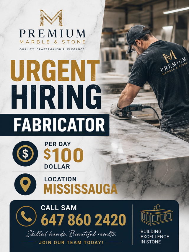 Urgent Hiring – Stone & Marble Fabricator