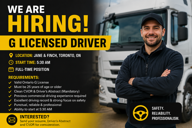 NOW HIRING – G LICENSED DRIVER