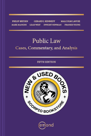 Public Law Cases Commentary and Analysis 5E Bryden 9781774626566
