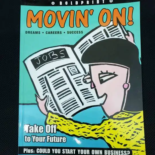 Movin' On! Dreams, Careers, Success