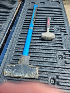 Sledge hammers, 5 pound, $ 10, and 12 pound, $ 20