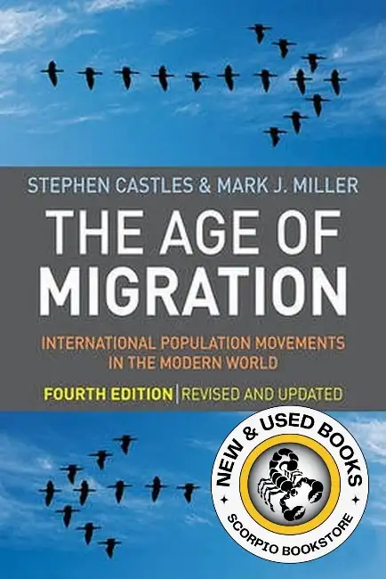 The Age of Migration 4th Edition Stephen Castles 9781606230695