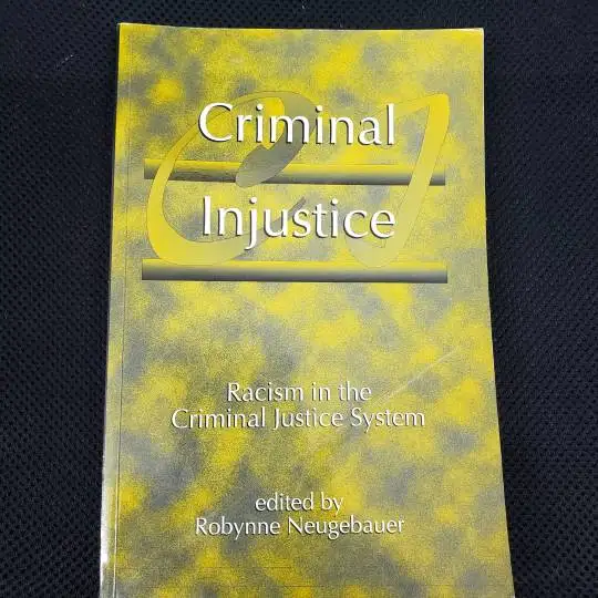 Criminal Injustice by Robynne Neugebauer 9781551301648