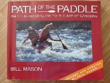 PATH OF THE PADDLE by Bill Mason - 1998 SC 4th Printing.