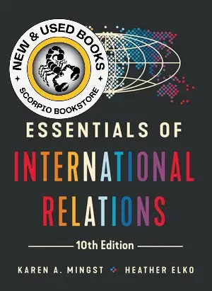 Essentials of International Relations 10E Mingst 9781324118862